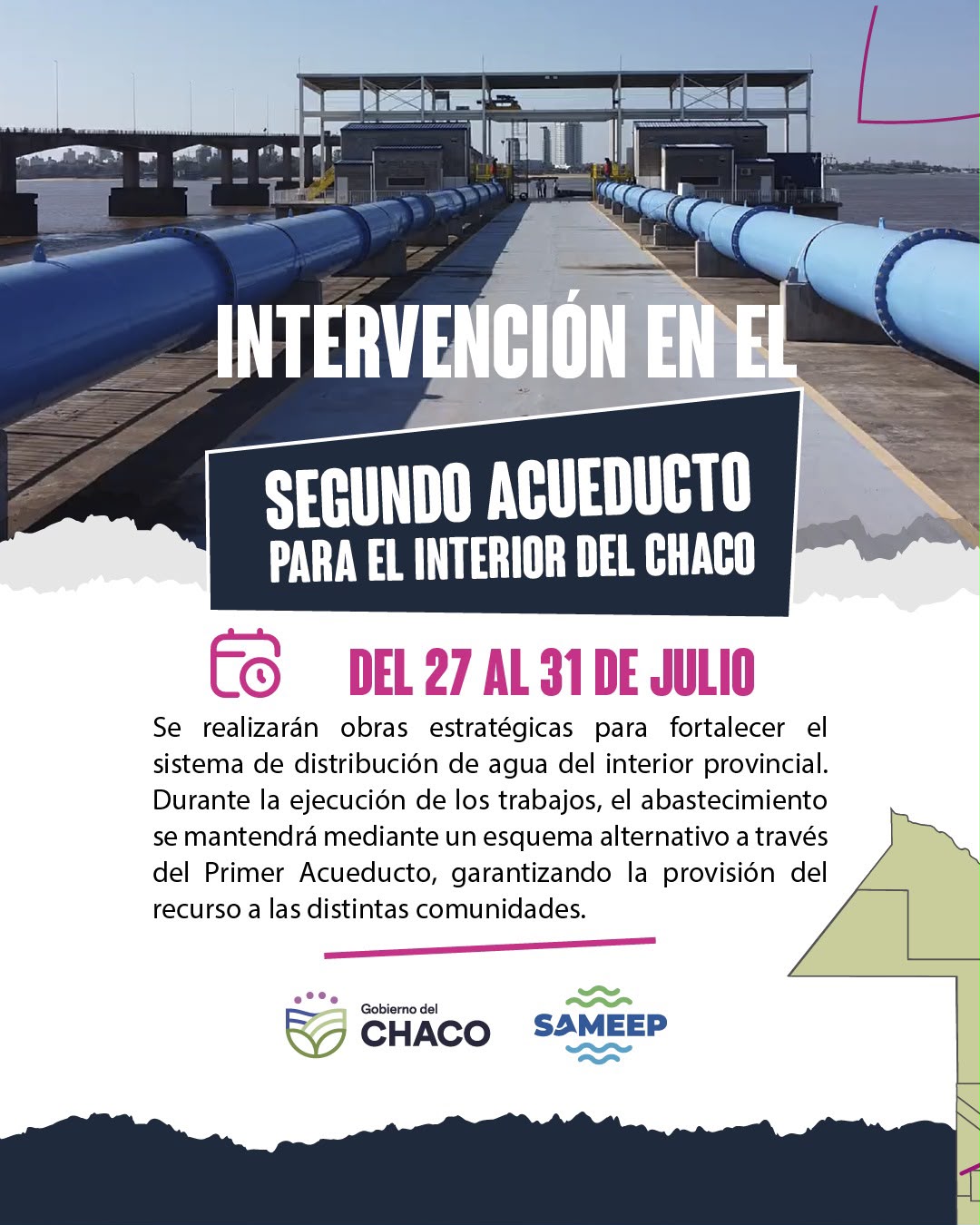 *DEL 27 AL 31 DE JULIO: SAMEEP RECUERDA QUE SE REALIZAR&Aacute;N TRABAJOS ESTRAT&Eacute;GICOS EN EL SEGUNDO ACUEDUCTO*